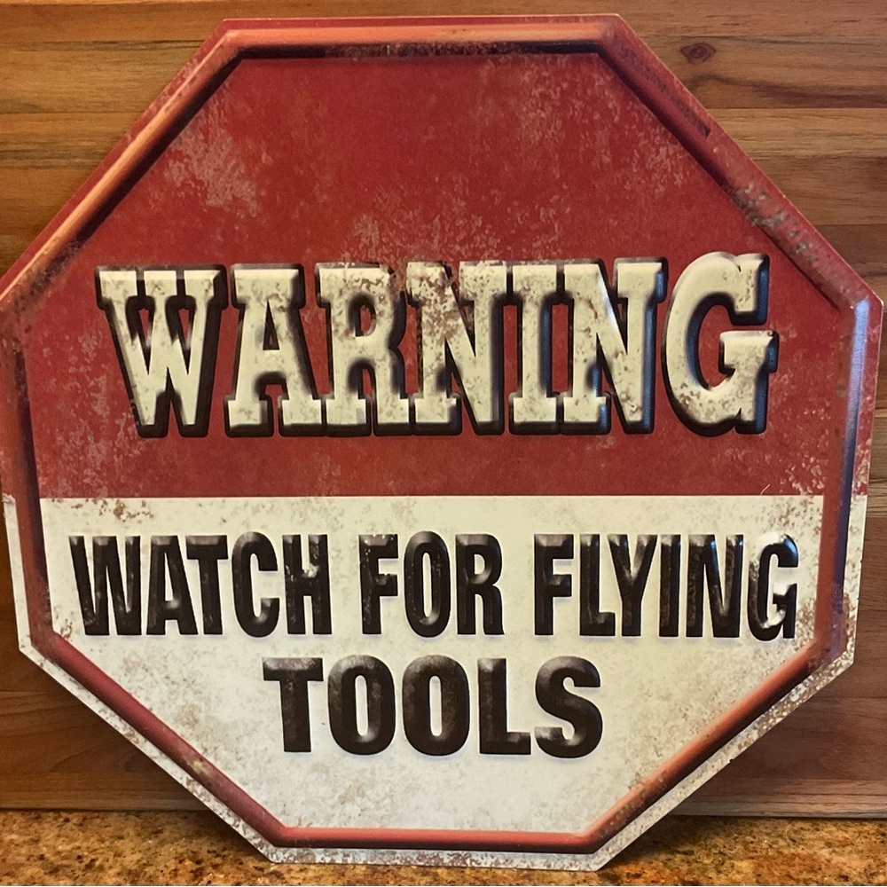 Vintage Style Warning Sign “Watch For Flying Tools” Mechanic Shop Octagon Metal